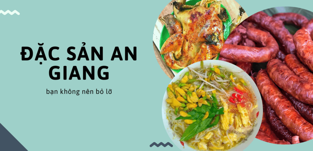 Top 10 Đặc Sản An Giang Phải Thử Một Lần