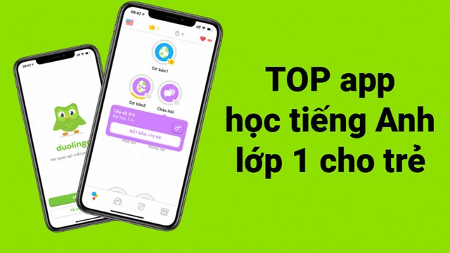 Top 6 ứng dụng Học tiếng Anh cho trẻ em hay và bổ ích