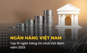 http://Top%2010%20Ngân%20Hàng%20Lớn%20Nhất%20Việt%20Nam